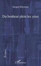 Du bonheur plein les yeux