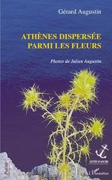 Athènes dispersée parmi les fleurs