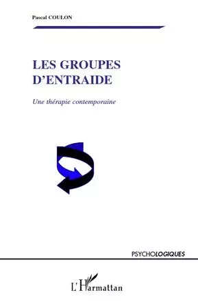 Les groupes d'entraide - Pascal Coulon - Editions L'Harmattan