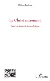 Le Christ autrement