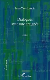 Dialogues avec une araignée