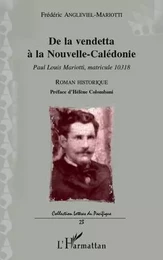 De la vendetta à la Nouvelle-Calédonie