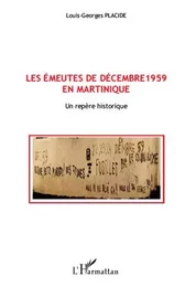 Les émeutes de décembre 1959 en Martinique