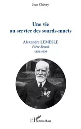 Une vie au service des sourds-muets