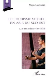 Le tourisme sexuel en Asie du Sud-Est