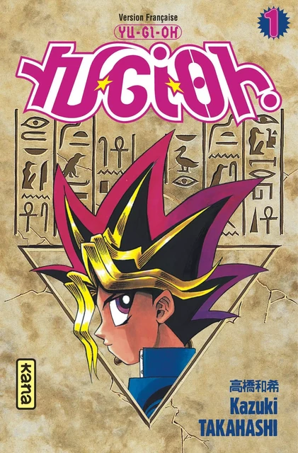 Yu-Gi-Oh ! - Tome 1 -  Kazuki Takahashi - KANA