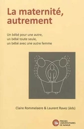 LA MATERNITE AUTREMENT