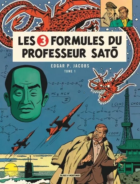 Blake & Mortimer - Tome 11 - Les 3 Formules du Professeur Sat  - Tome 1 -  Edgar P. Jacobs - BLAKE MORTIMER