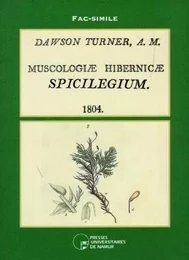 DAWSON TURNER A.M. - MUSCOLOGICAE HIBERNICAE SPICILEGIUM 1804