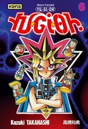 Yu-Gi-Oh ! - Tome 6