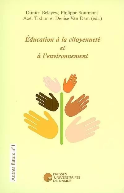 EDUCATION A LA CITOYENNETE ET A L ENVIRONNEMENT -  - PU NAMUR