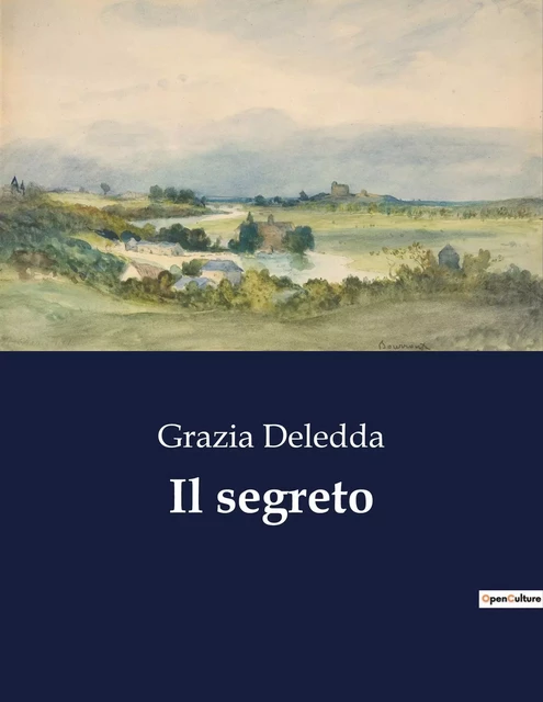 Il segreto - Grazia Deledda - CULTUREA