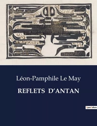 REFLETS  D'ANTAN