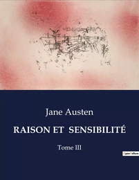 RAISON ET  SENSIBILITÉ