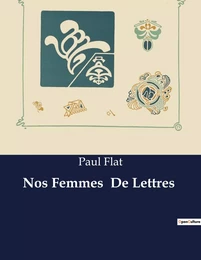 Nos Femmes  De Lettres