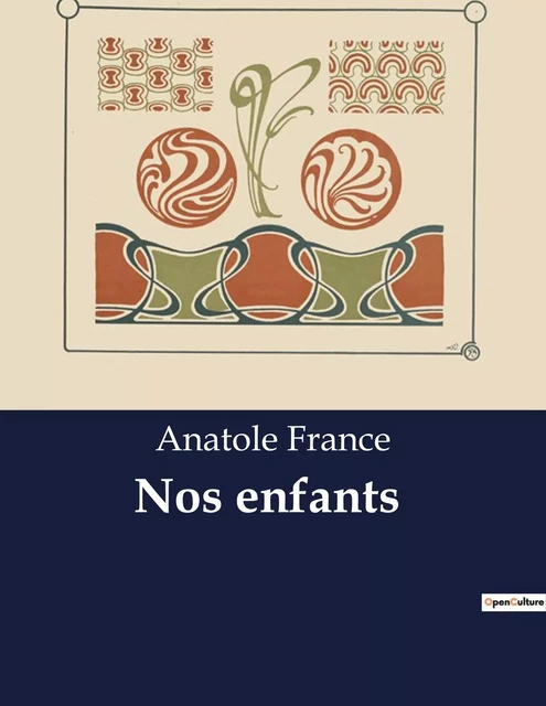 Nos enfants - Anatole France - CULTUREA