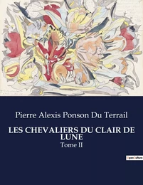 LES CHEVALIERS DU CLAIR DE LUNE