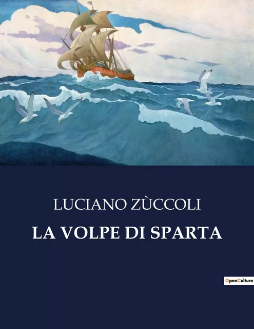 LA VOLPE DI SPARTA - LUCIANO ZÙCCOLI - CULTUREA