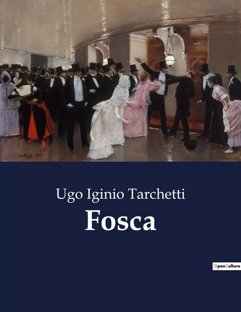 Fosca - Ugo Iginio Tarchetti - CULTUREA