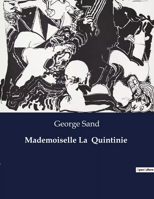 Mademoiselle La  Quintinie - George Sand - CULTUREA