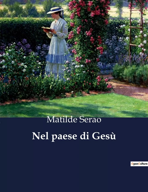 Nel paese di Gesù - Matilde Serao - CULTUREA