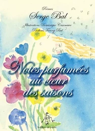 Notes parfumées au cœur des saisons