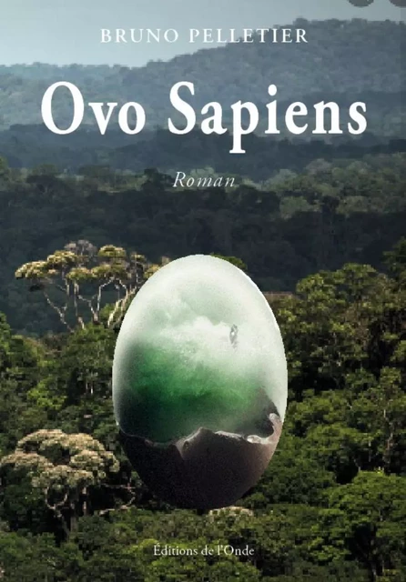 OVO SAPIENS -  PELLETIER BRUNO - ONDE