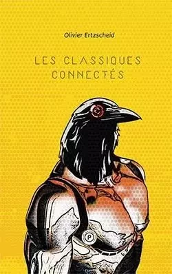 Les classiques connectés - Olivier Ertzscheid - PUBLIE NET