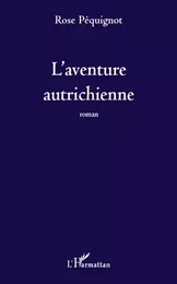 L'aventure autrichienne