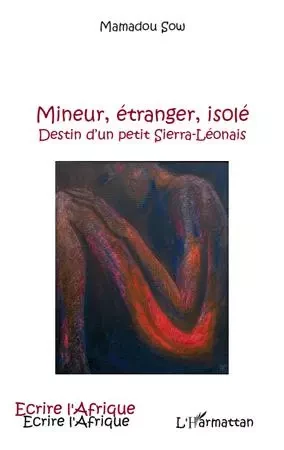 Mineur, étranger, isolé - Mamadou Sow - Editions L'Harmattan