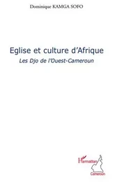 Eglise et culture d'Afrique