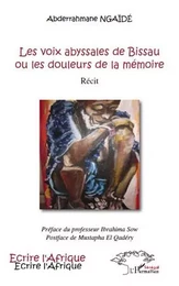 Les voix abyssales de Bissau ou les douleurs de la mémoire