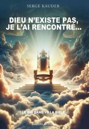 DIEU N'EXISTE PASAE  JE L'AI RENCONTRE