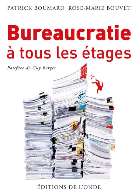 Bureaucratie à tous les étages -  - ONDE