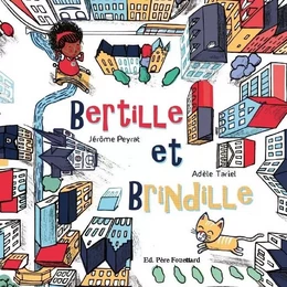 BERTILLE ET BRINDILLE