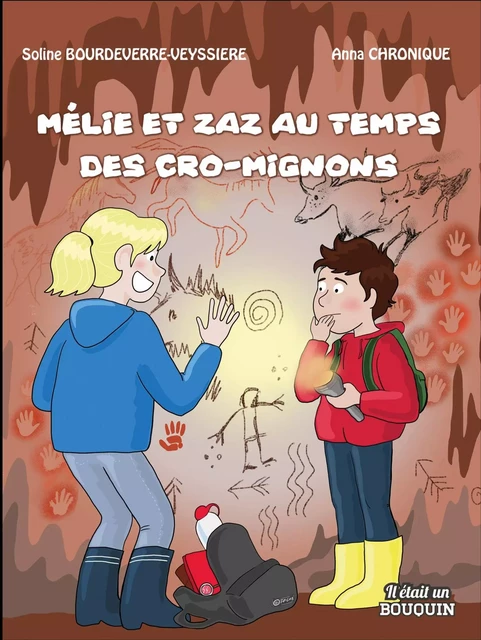 Mélie et Zaz au temps des cro-mignons -  - IL ETAIT BOUQUI