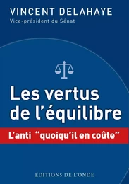 LES VERTUS DE L'EQUILIBRE