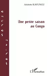 Une petite saison au Congo