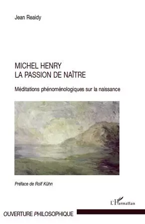 Michel Henry - Jean Reaidy - Editions L'Harmattan