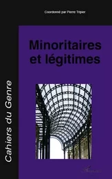 Minoritaires et légitimes