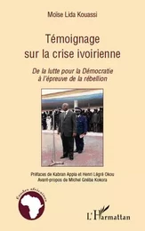 Témoignage sur la crise ivoirienne