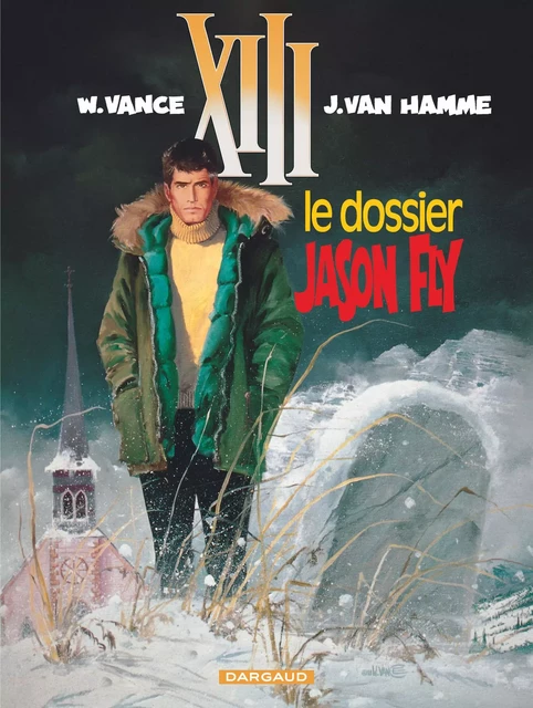 XIII - Ancienne collection - Tome 6 - Le Dossier Jason Fly -  Van Hamme Jean - DARGAUD BENELUX