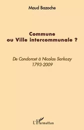 Commune ou ville intercommunale ?