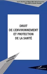 Droit de l'environnement et protection de la santé