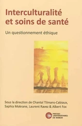 INTERCULTURALITE ET SOINS DE SANTE