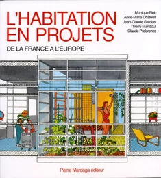 L'habitation en projets