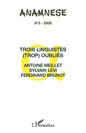 Trois linguistes (trop) oubliés