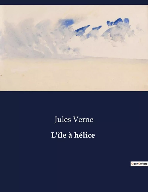 L'île à hélice - Jules Verne - CULTUREA