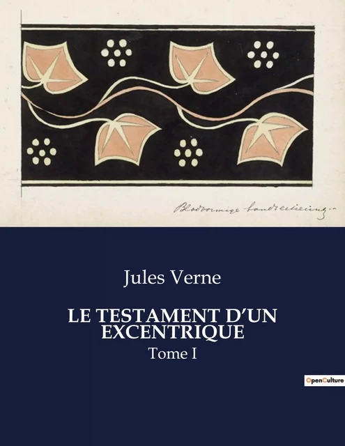 LE TESTAMENT D'UN EXCENTRIQUE - Jules Verne - CULTUREA