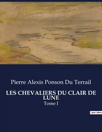 LES CHEVALIERS DU CLAIR DE LUNE